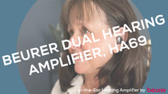 Beurer Dual ITE Rechargeable Hearing Amplifier, HA69