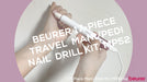 Beurer 17-piece Travel Professional Manicure & Pedicure Nail Drill Kit, MP52
